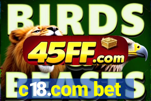 c18.com bet